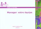 Couverture du livre « Manager Votre Equipe » de Joseph-Luc Blondel aux éditions Insep