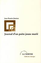 Couverture du livre « Journal d'un poète jeune marié » de Juan Ramon Jimenez aux éditions La Nerthe Librairie