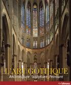 Couverture du livre « L'art gothique ; architecture, sculpture, peinture » de Rolf Toman aux éditions Ullmann