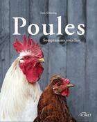 Couverture du livre « Poules ; somptueuses volailles » de Lutz Schiering aux éditions Komet