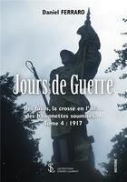 Couverture du livre « Jours de guerre t.4 » de Ferraro Daniel aux éditions Sydney Laurent