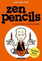 Couverture du livre « Zen pencils » de Gavin Aung Than aux éditions Monsieur Pop Corn