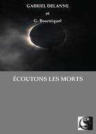 Couverture du livre « Écoutons les morts » de Gabriel Delanne aux éditions Vfb Editions