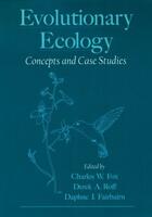 Couverture du livre « Evolutionary Ecology: Concepts and Case Studies » de Charles W Fox aux éditions Oxford University Press Usa