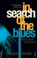 Couverture du livre « In Search Of The Blues » de Hamilton Marybeth aux éditions Random House Digital