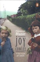 Couverture du livre « Classical Music » de Cowley Joy aux éditions Penguin Books Ltd Digital