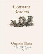 Couverture du livre « Constant readers (the qb papers) » de Quentin Blake aux éditions Thames & Hudson