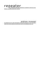 Couverture du livre « Repeater » de Andrew Mcewan aux éditions Bookthug