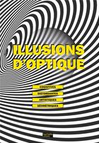 Couverture du livre « 100 illusions d'optique » de  aux éditions Hachette Pratique