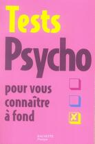 Couverture du livre « Tests psycho » de D Ambra-G aux éditions Hachette Pratique