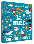 Couverture du livre « Disney Baby : Mon Cherche et Trouve : La mer » de Disney aux éditions Disney Hachette