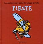 Couverture du livre « Pirate » de Thierry Dedieu aux éditions Seuil