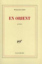 Couverture du livre « En Orient » de William Cliff aux éditions Gallimard