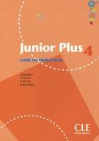 Couverture du livre « Junior plus niveau 4 ; livre du professeur » de Saracibar/Pastor aux éditions Cle International