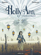 Couverture du livre « Holly Ann t.4 : l'année du dragon » de Kid Toussaint et Servain aux éditions Casterman