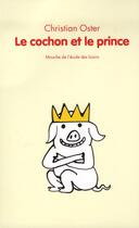 Couverture du livre « Le cochon et le prince » de Christian Oster aux éditions Ecole Des Loisirs