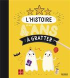 Couverture du livre « L'histoire de mes 4 ans a gratter » de De Mullenheim aux éditions Fleurus