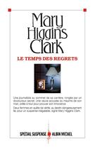 Couverture du livre « Le temps des regrets » de Mary Higgins Clark aux éditions Albin Michel