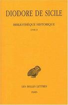 Couverture du livre « Bibliothèque historique Tome 2 ; L2 » de Diodore De Sicile aux éditions Belles Lettres