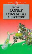 Couverture du livre « Le roi de l'ile au sceptre » de Coney-M aux éditions Le Livre De Poche