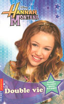 Couverture du livre « Hannah montana - tome 4 double vie - vol04 » de King M. C. aux éditions Pocket Jeunesse