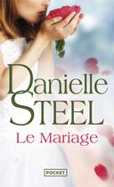 Couverture du livre « Le mariage » de Danielle Steel aux éditions Pocket