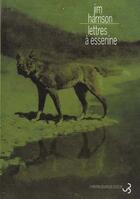 Couverture du livre « Lettres à essenine » de Jim Harrison aux éditions Christian Bourgois