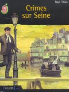 Couverture du livre « Crimes sur Seine » de Paul Thies aux éditions J'ai Lu