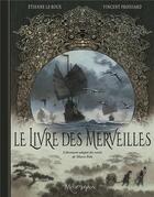 Couverture du livre « Le livre des merveilles » de Etienne Le Roux et Vincent Froissard aux éditions Soleil