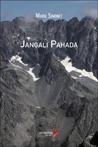 Couverture du livre « Jangali pahada » de Marie Simonet aux éditions Editions Du Net