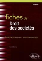 Couverture du livre « Fiches de droit des societes - 3e edition » de Franck Marmoz aux éditions Ellipses
