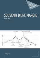 Couverture du livre « Souvenir d'une marche » de Jacques Girard aux éditions Mon Petit Editeur