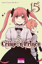 Couverture du livre « Crimson prince Tome 15 » de Souta Kuwahara aux éditions Ki-oon