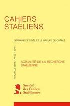 Couverture du livre « Cahiers staëliens 2019 ; Germaine de Staël et le groupe de Coppet, nouvelle série » de  aux éditions Classiques Garnier