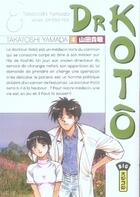 Couverture du livre « Dr Kotô Tome 4 » de Takatoshi Yamada aux éditions Kana