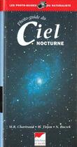Couverture du livre « Photoguide Du Ciel Nocturne » de Chartrand Mark R. aux éditions Delachaux & Niestle