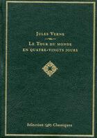 Couverture du livre « Le tour du monde en quatre-vingts jours » de Jules Verne aux éditions Selection Du Reader's Digest