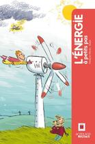 Couverture du livre « A PETITS PAS : l'énergie » de Robin et Francois Michel aux éditions Actes Sud Junior