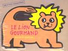 Couverture du livre « Le lion gourmand » de Benedicte Guettier aux éditions Petit Pol