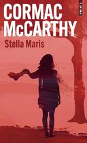 Couverture du livre « Stella Maris » de Cormac McCarthy aux éditions Points