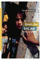 Couverture du livre « Shalom salam maintenant » de Rachel Corenblit aux éditions Editions Du Rouergue