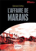 Couverture du livre « L'affaire Marans » de Gerard Orfila aux éditions Persee