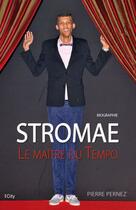 Couverture du livre « Stromae, le maître du tempo » de Pierre Pernez aux éditions City Editions