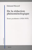 Couverture du livre « De la réduction phénoménologique ; textes posthumes (1926-1935) » de Edmund Husserl aux éditions Millon