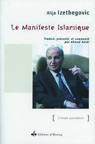 Couverture du livre « Le manifeste islamique » de Izetbegovic Alija aux éditions Albouraq