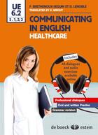 Couverture du livre « Communicating in English ; healthcare » de Francy Brethenoux-Seguin aux éditions Estem