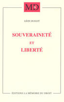 Couverture du livre « Souveraineté et liberté ; leçons faites l'université Columbia (New-York) en 1920-1921 t.4 » de Leon Duguit aux éditions Memoire Du Droit