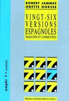 Couverture du livre « Vingt-six versions espagnoles traduites et commentées » de Jammes Gorsse aux éditions Pu Du Midi
