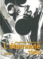 Couverture du livre « L'éternaute ; 1969 » de Hector Oesterheld et Alberto Breccia aux éditions Rackham