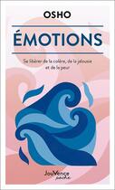 Couverture du livre « Émotions : se libérer de la colère, de la jalousie et de la peur » de Osho aux éditions Jouvence